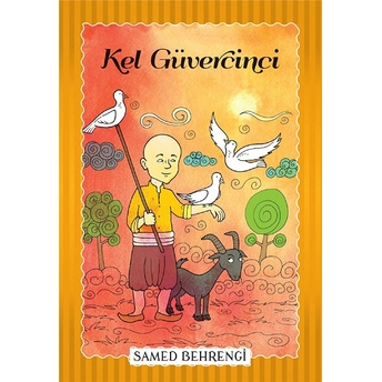 Kel Güvercini - Samed Behrengi Serisi Samed Behrengi