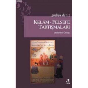 Kelam-Felsefe Tartışmaları Gürbüz Deniz