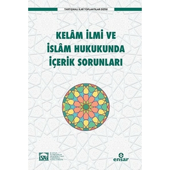 Kelam Ilmi Ve Islam Hukukunda Içerik Sorunları Kolektif