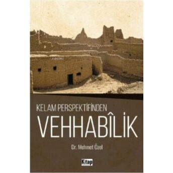 Kelam Perspektifinden Vehhabilik Mehmet Özel