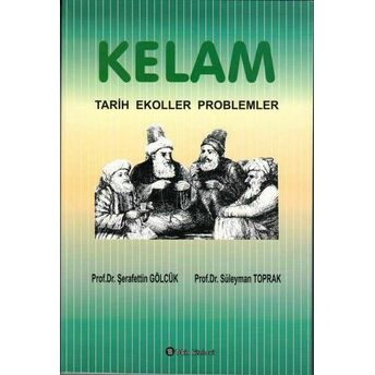 Kelam Tarih-Ekoller-Problemler Prof. Dr. Şerafeddin Gölcük