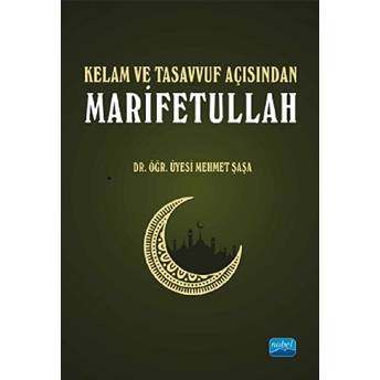 Kelam Ve Tasavvuf Açısından Marifetullah