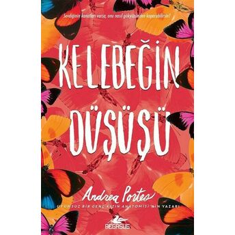 Kelebeğin Düşüşü Andrea Portes