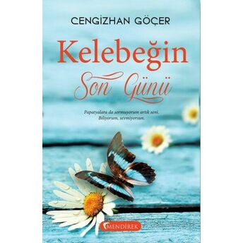 Kelebeğin Son Günü Cengizhan Göçer