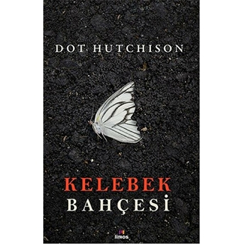 Kelebek Bahçesi Dot Hutchison