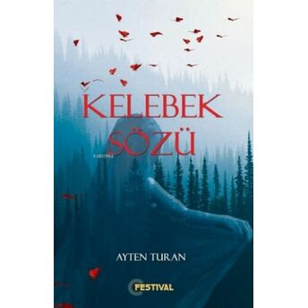 Kelebek Sözü Ayten Turan