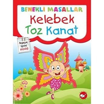 Kelebek Toz Kanat / Benekli Masallar Fatma Işık