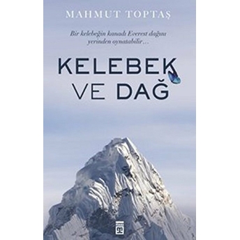 Kelebek Ve Dağ Mahmut Toptaş