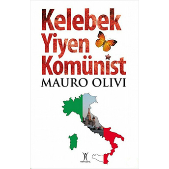 Kelebek Yiyen Komünist Mauro Olivi