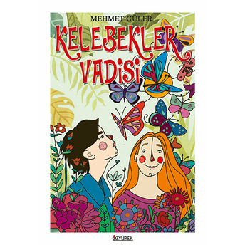 Kelebekler Vadisi Mehmet Güler