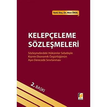 Kelepçeleme Sözleşmeleri Ciltli Akın Ünal