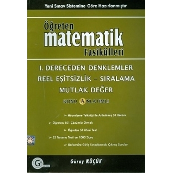 Kelepir Gür Öğreten Matematik Fasikülleri I. Dereceden Denklemler Reel Eşitsizlik Sıralama Ve Mutlak Değer Güray Küçük