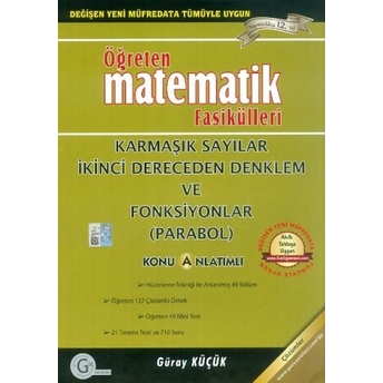 Kelepir Gür Öğreten Matematik Fasikülleri Karmaşık Sayılar Iı. Dereceden Denklem Ve Fonksiyonlar