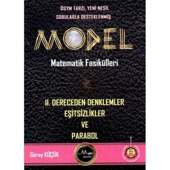 Kelepir Gür Yayınları Model Matematik Fasikülleri 2. Dereceden Denklemler Eşitsizlikler Ve Parabol Güray Küçük