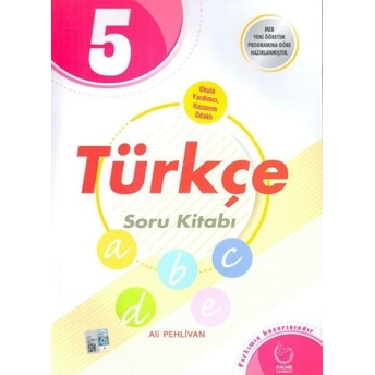 Kelepir Palme Yayınları 5. Sınıf Türkçe Soru Kitabı Ali Pehlivan