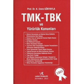 Kelepir Tmk - Tbk Ve Yürürlük Kanunları Kadir Emre Gökyayla