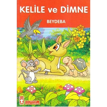 Kelile Ve Dimne - 2. Ve 3. Sınıflar Için Beydeba