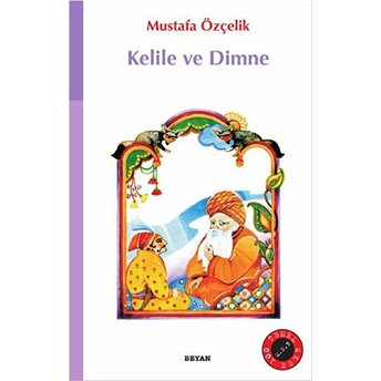 Kelile Ve Dimne (Ilköğretim) Mustafa Özçelik