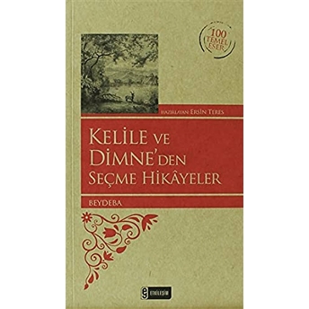 Kelile Ve Dimne'Den Seçme Hikayeler Beydeba