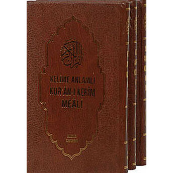 Kelime Anlamlı Kur’an-I Kerim Meali (3 Kitap Takım - Kuşe) Sıtkı Gülle