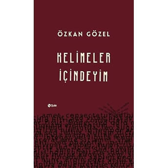 Kelimeler Içindeyim Özkan Gözel