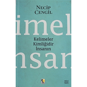 Kelimeler Kimliğidir Insanın