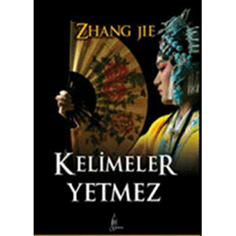 Kelimeler Yetmez Zhang Jie