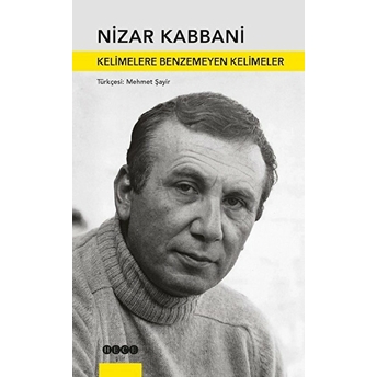 Kelimelere Benzemeyen Kelimeler Nizar Kabbani