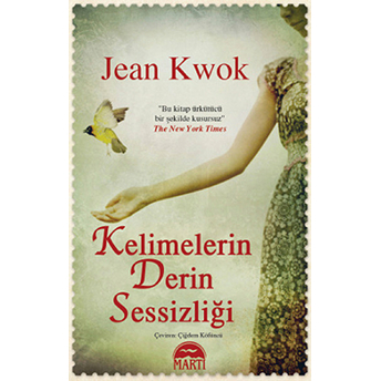 Kelimelerin Derin Sessizliği Jean Kwok