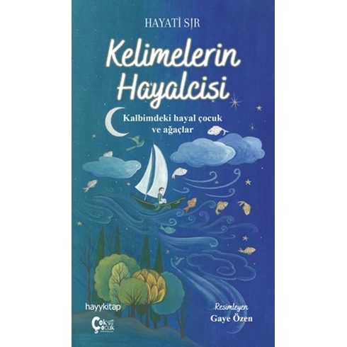 Kelimelerin Hayalcisi Hayati Sır