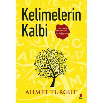 Kelimelerin Kalbi Ahmet Turgut