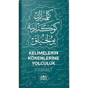 Kelimelerin Kökenlerine Yolculuk - Kolektif