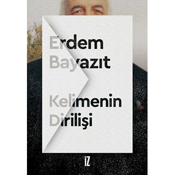 Kelimenin Dirilişi Erdem Bayazıt