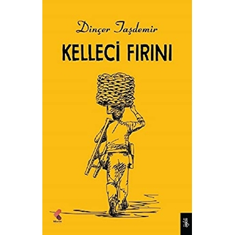 Kelleci Fırını - Dinçer Taşdemir