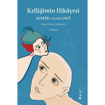 Kelliğimin Hikayesi Marek Van Der Jagt