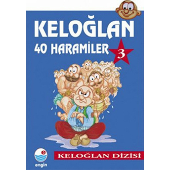 Keloğlan 40 Haramiler