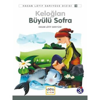 Keloğlan Büyülü Sofra Hasan Latif Sarıyüce