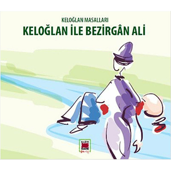 Keloğlan Ile Bezirgan Ali-Mehmet Önder