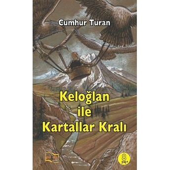 Keloğlan Ile Kartallar Kralı