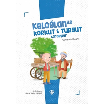 Keloğlan Ile Korkut - Turgut Kardeşler Fatma Hilal Başal