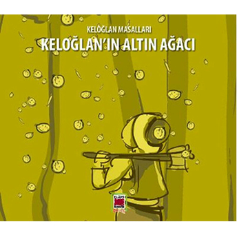 Keloğlan’ın Altın Ağacı