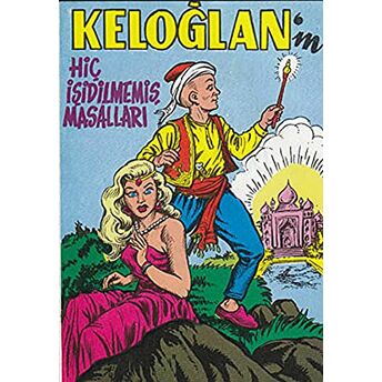 Keloğlan’ın Hiç Işidilmemiş Masalları S. Metin Yetkili