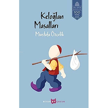 Keloğlan Masalları Mustafa Özçelik