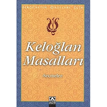 Keloğlan Masalları - Seçmeler Derleme