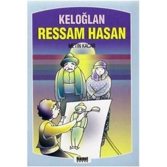 Keloğlan - Ressam Hasan