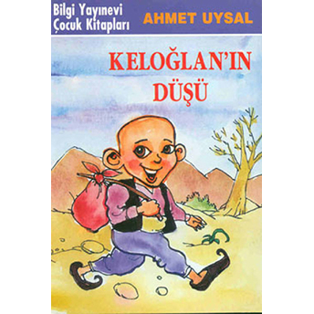 Keloğlan'ın Düşü Ahmet Uysal