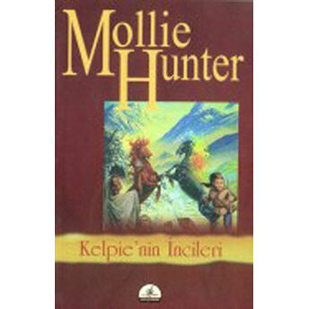 Kelpie&Quot;Nin Incileri Mollie Hunter