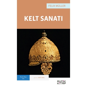 Kelt Sanatı Felix Müller