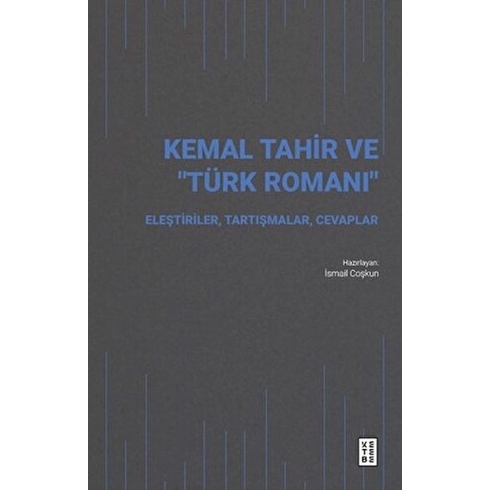 Kemal Tahir Ve Türk Romanı Kolektif