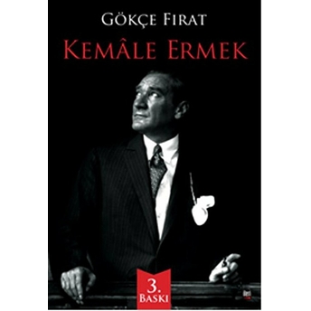 Kemale Ermek Gökçe Fırat